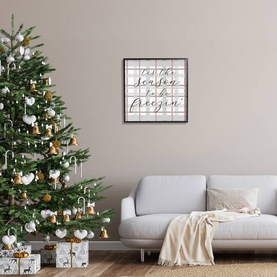 Stupell Industries 'Tis The Season To Be Freezin' Winter Plaid Framed Giclee Art